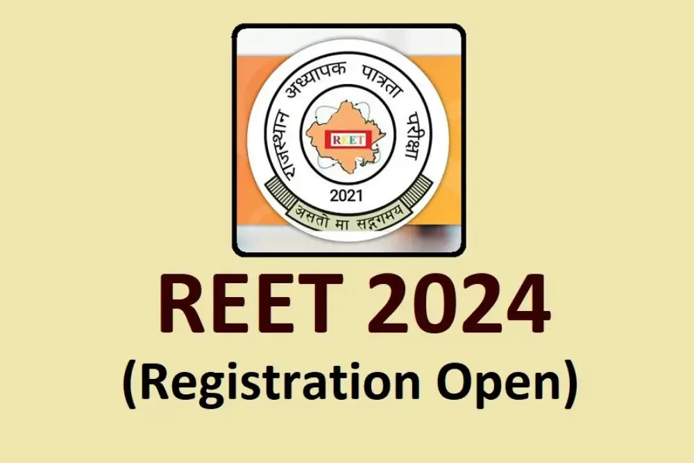 REET 2024:शिक्षक बनने का सुनहरा मौका!आवेदन प्रक्रिया शुरू,प्रवेशपत्र भी आए…